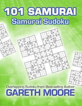 Samurai Sudoku: 101 Samurai