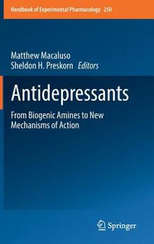 Hardcover Antidepressants: From Biogenic Amines to New Mechanisms of Action Book