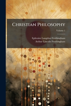 Paperback Christian Philosophy; Volume 1 Book