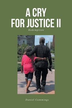 Paperback A Cry For Justice II: Redemption Book