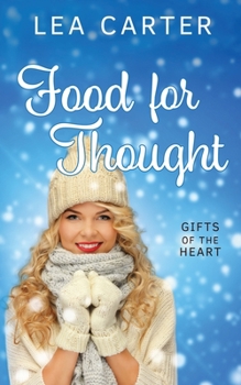 Food for Thought - Book #2 of the Gifts of the Heart