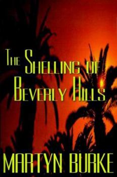 Paperback The Shelling of Beverly Hills Book