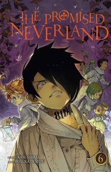 約束のネバーランド 6 [Yakusoku no Neverland 6] - Book #6 of the  [Yakusoku no Neverland]