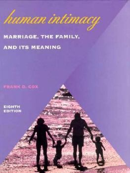 Human Intimacy: Marriage, the Family, and Its Meaning
