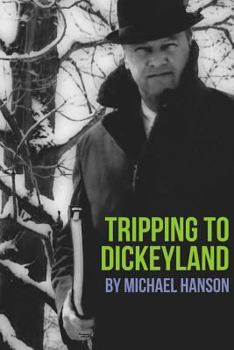 Paperback Tripping to Dickeyland Book