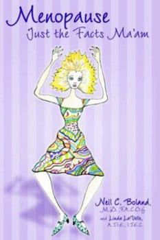 Paperback Menopause: Just the Facts, Ma'am! Book
