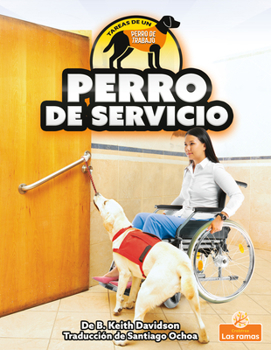 Library Binding Perro de Servicio (Service Dog) [Spanish] Book
