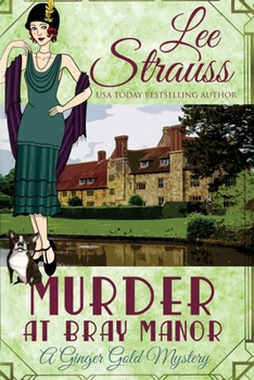 Murder at Bray Manor - Book #2 of the Ginger Gold Mysteries