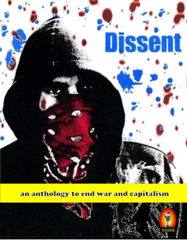 Paperback Dissent an Anthology to End War and Capitalism Book