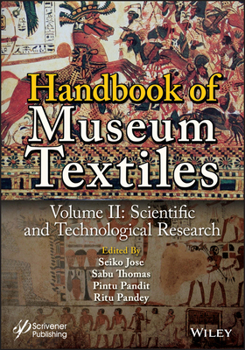 Hardcover Handbook of Museum Textiles, Volume 2: Scientific and Technological Research Book