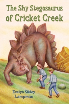 Paperback The Shy Stegosaurus of Cricket Creek Book