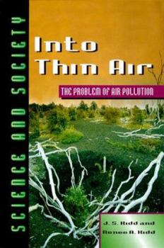 Hardcover Into Thin Air: The Problem of Air Pollution Book