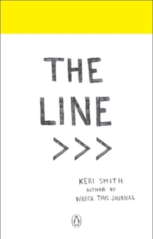 Paperback The Line: An Adventure Into Your Creative Depths Book
