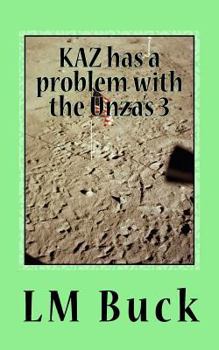 Paperback KAZ has a problem with the Unza's Book