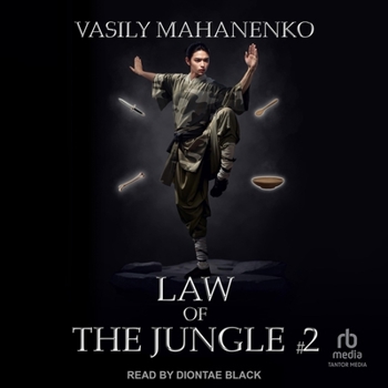 Law of the Jungle (Book 2): A Wuxia Progression Fantasy Adventure Series