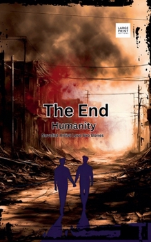 Paperback The End: Humanity Book