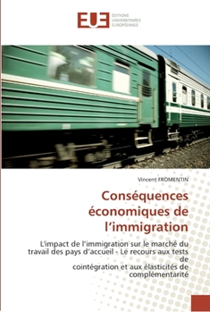 Paperback Conséquences économiques de l immigration [French] Book