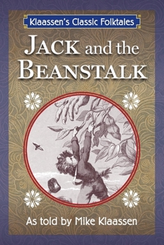 Paperback Jack and the Beanstalk: The Old English Folktale Told as a Novella Volume 4 Book