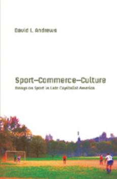 Paperback Sport--Commerce--Culture: Essays on Sport in Late Capitalist America Book