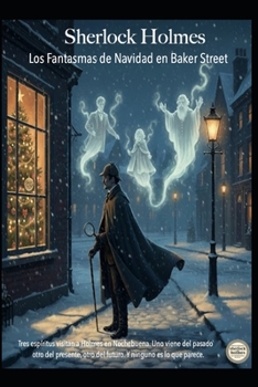 Sherlock Holmes y los fantasmas de Navidad