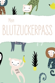 Paperback Mein Blutzuckerpass: 100 vorgefertigte Seiten ca. DIN A5 Zum selbst eintragen und Notizen aufschreiben [German] Book
