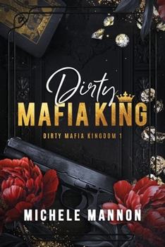 Paperback Dirty Mafia King Book