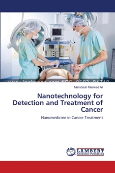 Paperback Nanotechnology for Detection and Treatment of Cancer Book