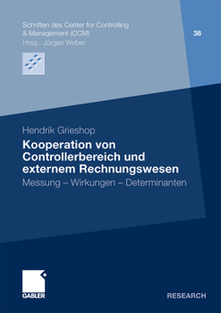 Paperback Kooperation Von Controllerbereich Und Externem Rechnungswesen: Messung - Wirkungen - Determinanten [German] Book