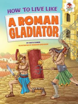 Paperback How to Live Like a Roman Gladiator Book