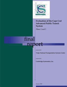 Paperback Evaluation of the Cape Cod Advanced Public Transit System: Phase 1 and 2 Book