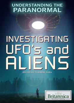 Library Binding Investigating UFOs and Aliens Book