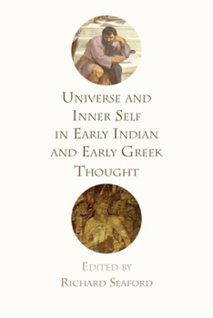 Paperback Universe and Inner Self in Early Indian and Early Greek Thought Book