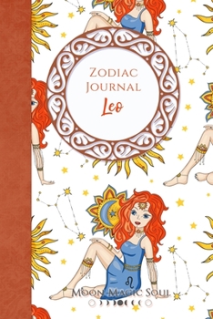 Paperback Zodiac Journal - Leo: Astrology Constellation July August Warrior Goddess Nymph Notebook Journal Diary College-Ruled Book