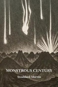 Paperback Monstrous Century: Essays in 'the Age of the Feuilleton' Book