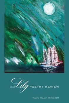 Paperback Lily Poetry Review: Volume 1 Issue 1 Book