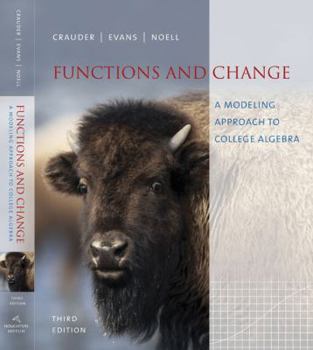 Hardcover Functions and Change: A Modeling Approach to College Algebra (Available 2010 Titles Enhanced Web Assign) Book