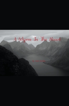 Paperback A Wyrm In the Heart Book