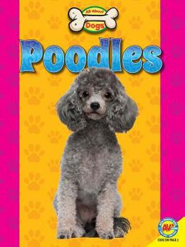 Poodles - Book  of the All about Dogs