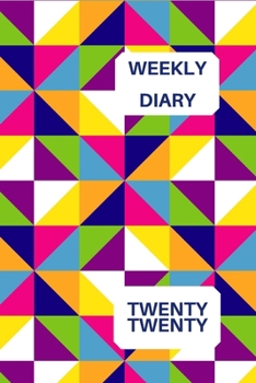 Paperback Weekly Diary Twenty Twenty: 6x9 week to a page 2020 diary planner. 12 months monthly planner, weekly diary & lined paper note pages. Perfect for t Book