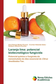 Paperback Laranja lima: potencial biotecnológico fungicida [Portuguese] Book