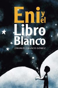 Paperback Eni y el libro blanco [Spanish] Book