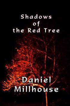 Paperback Shadows of the Red Tree: Short Stories of the Supernatural Book