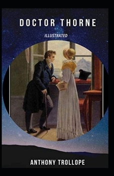 Paperback Doctor Thorne Illustrated Book