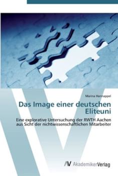 Paperback Das Image einer deutschen Eliteuni [German] Book