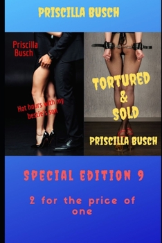 Hot hours with my bestie´s son / Tortured and sold: Special edition 9
