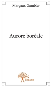 Paperback Aurore boréale [French] Book