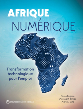 Paperback Afrique numérique: Transformation technologique pour l'emploi [French] Book