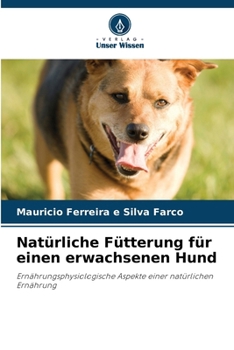 Paperback Natürliche Fütterung für einen erwachsenen Hund [German] Book