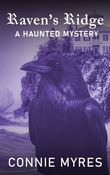 Hardcover Raven's Ridge: A Haunted Mystery Book