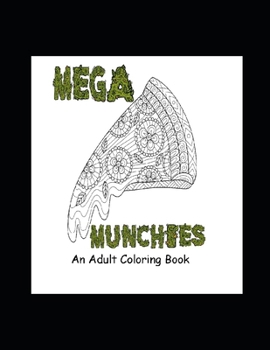 Paperback Mega Munchies: Just Another Adult Coloring Book